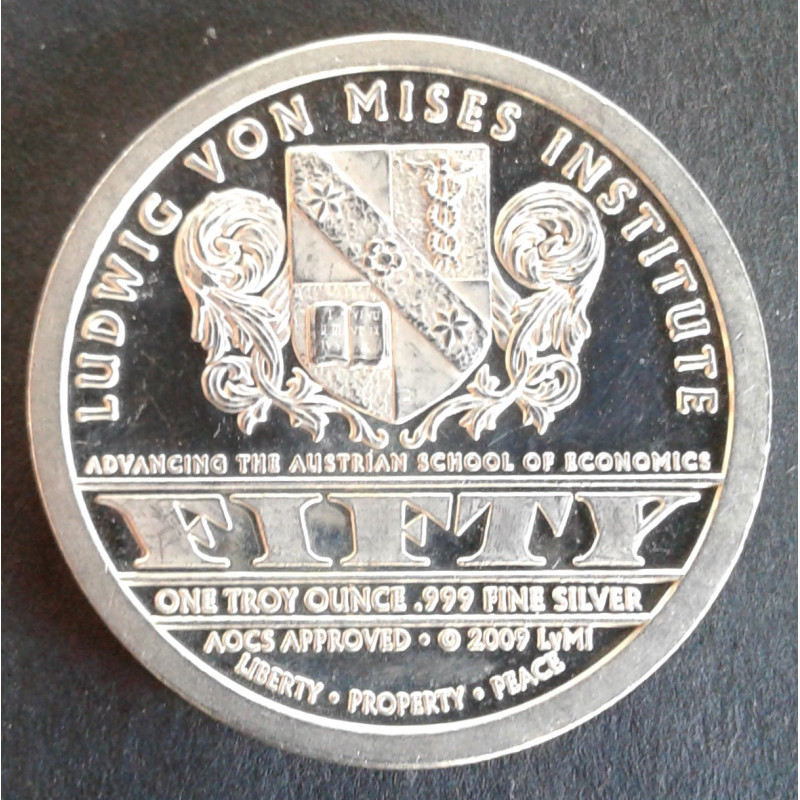 2009 1 Oz AOCS Mises Institute Ludwig Mises Reverse